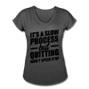 Her Slow Process T-Shirt - deep heather