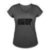 Her Give Up T-Shirt - deep heather