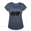 Her Give Up T-Shirt - navy heather