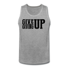 Men’s Give Up Tank - heather gray