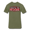 No Excuse Blood Men's T-Shirt - heather military green